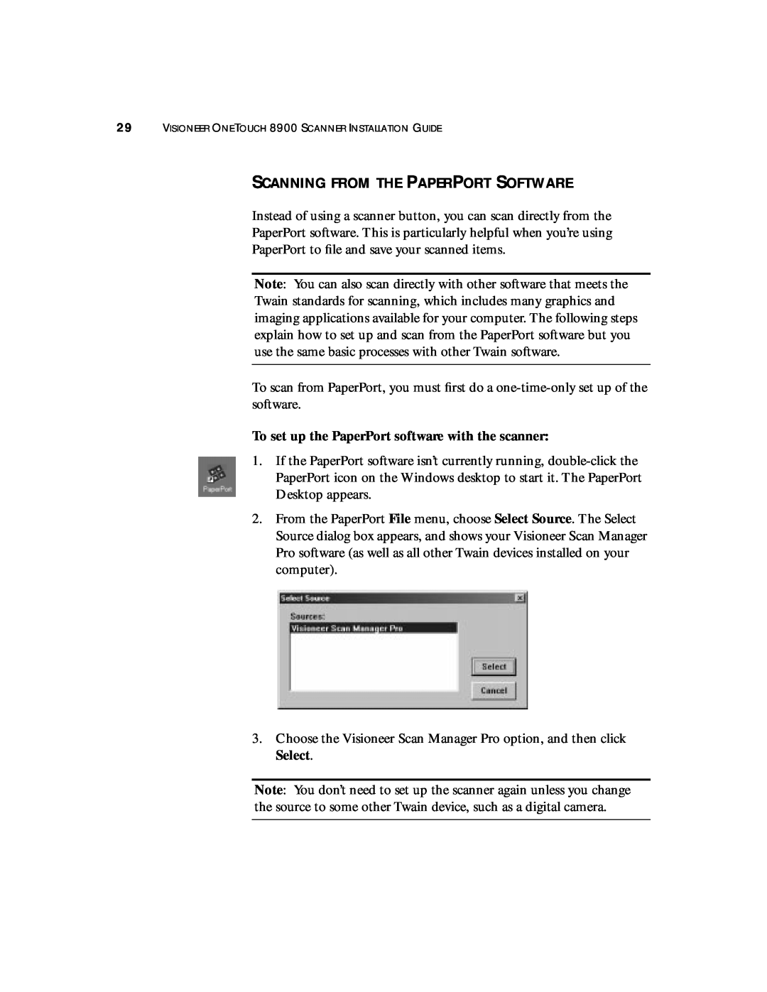 Visioneer 8900 manual Scanning From The Paperport Software, To set up the PaperPort software with the scanner 