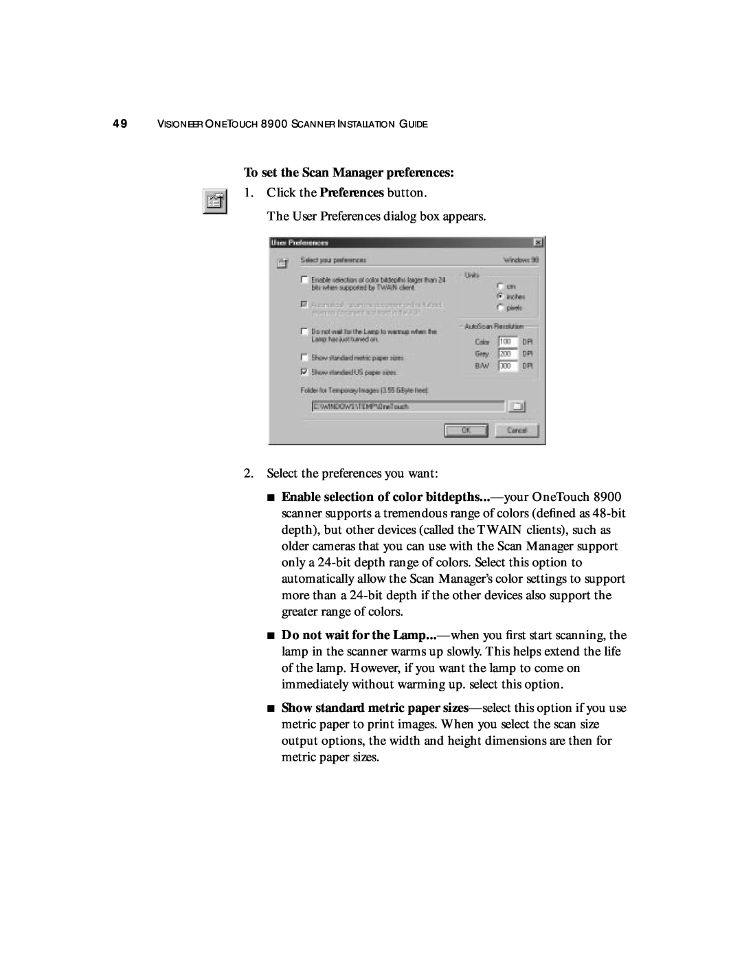 Visioneer 8900 manual To set the Scan Manager preferences 