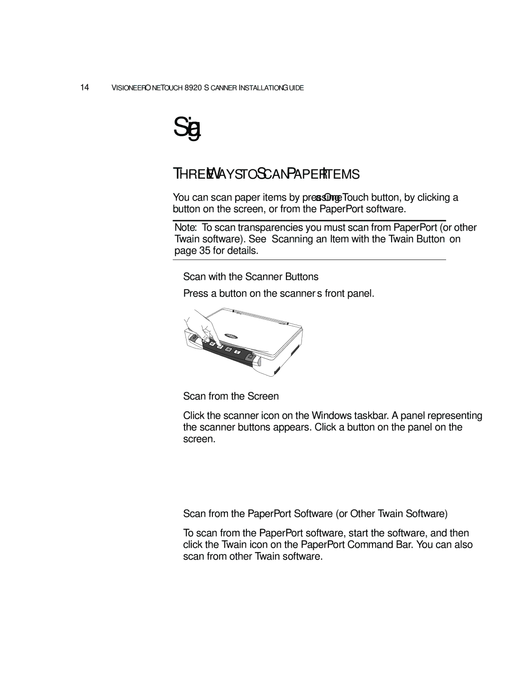 Visioneer 8920 manual Three Ways to Scan Paper Items, Scan with the Scanner Buttons, Scan from the Screen 