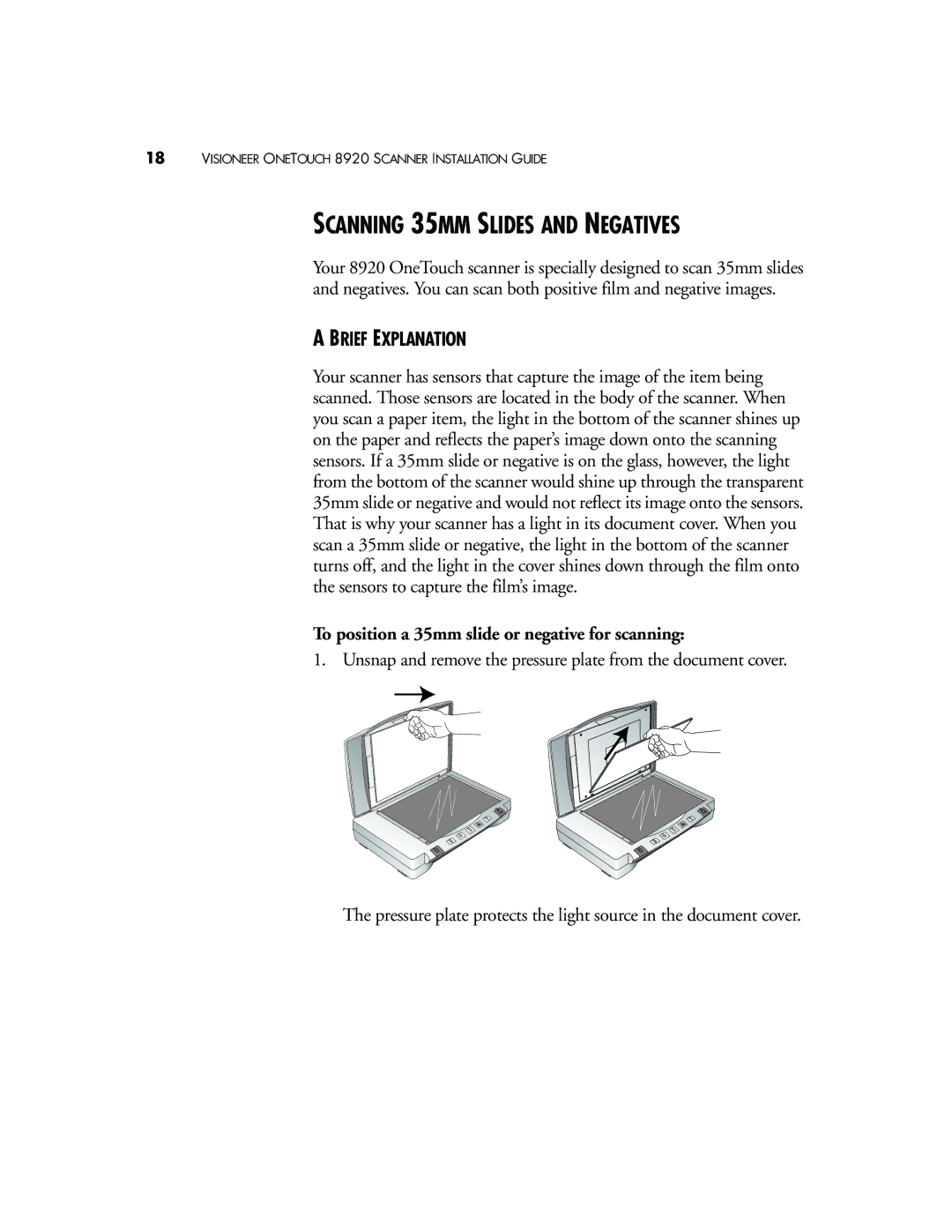 Visioneer 8920 Scanning 35MM Slides and Negatives, Brief Explanation, To position a 35mm slide or negative for scanning 