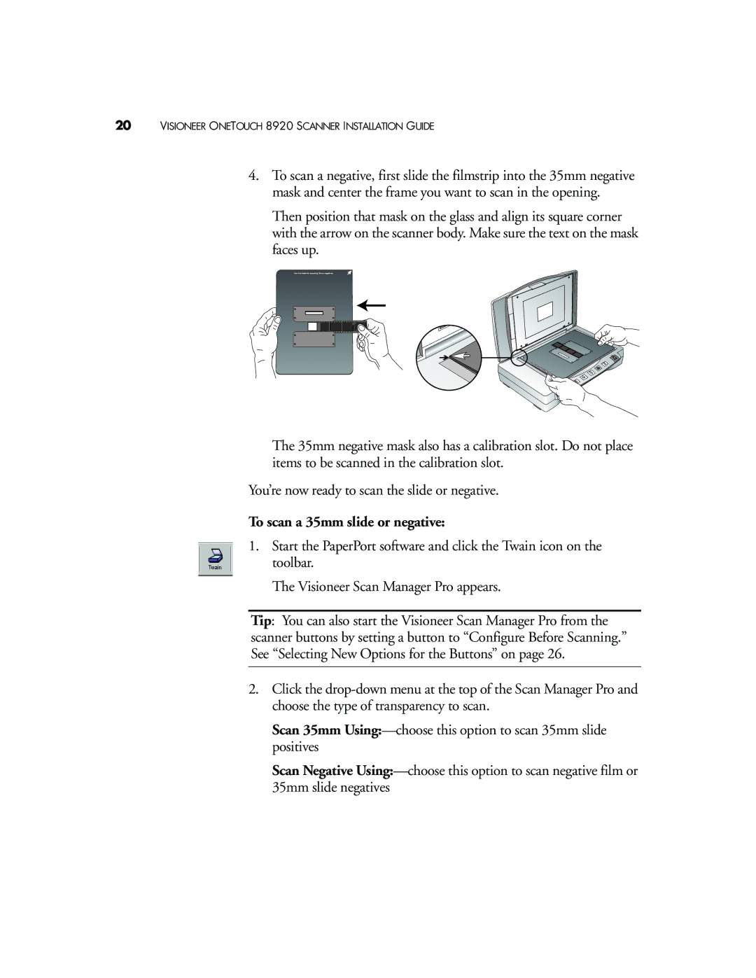 Visioneer 8920 manual To scan a 35mm slide or negative 