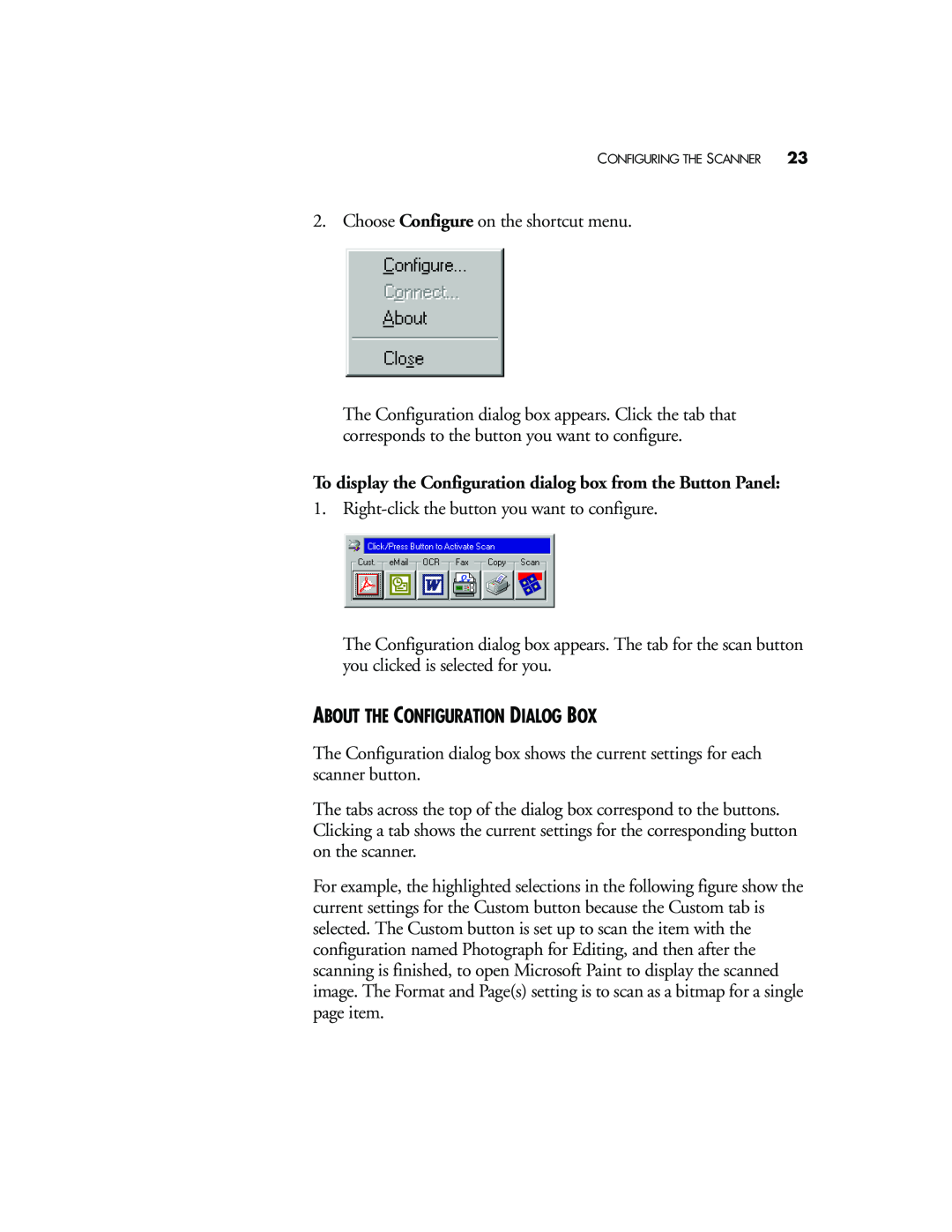 Visioneer 8920 manual About The Configuration Dialog Box, To display the Configuration dialog box from the Button Panel 
