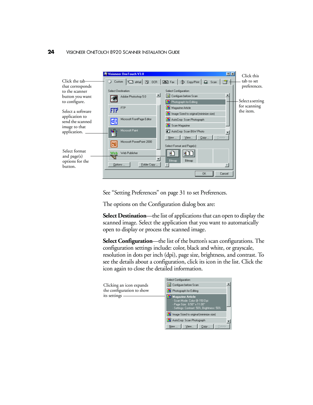 Visioneer 8920 manual See “Setting Preferences” on page 31 to set Preferences 