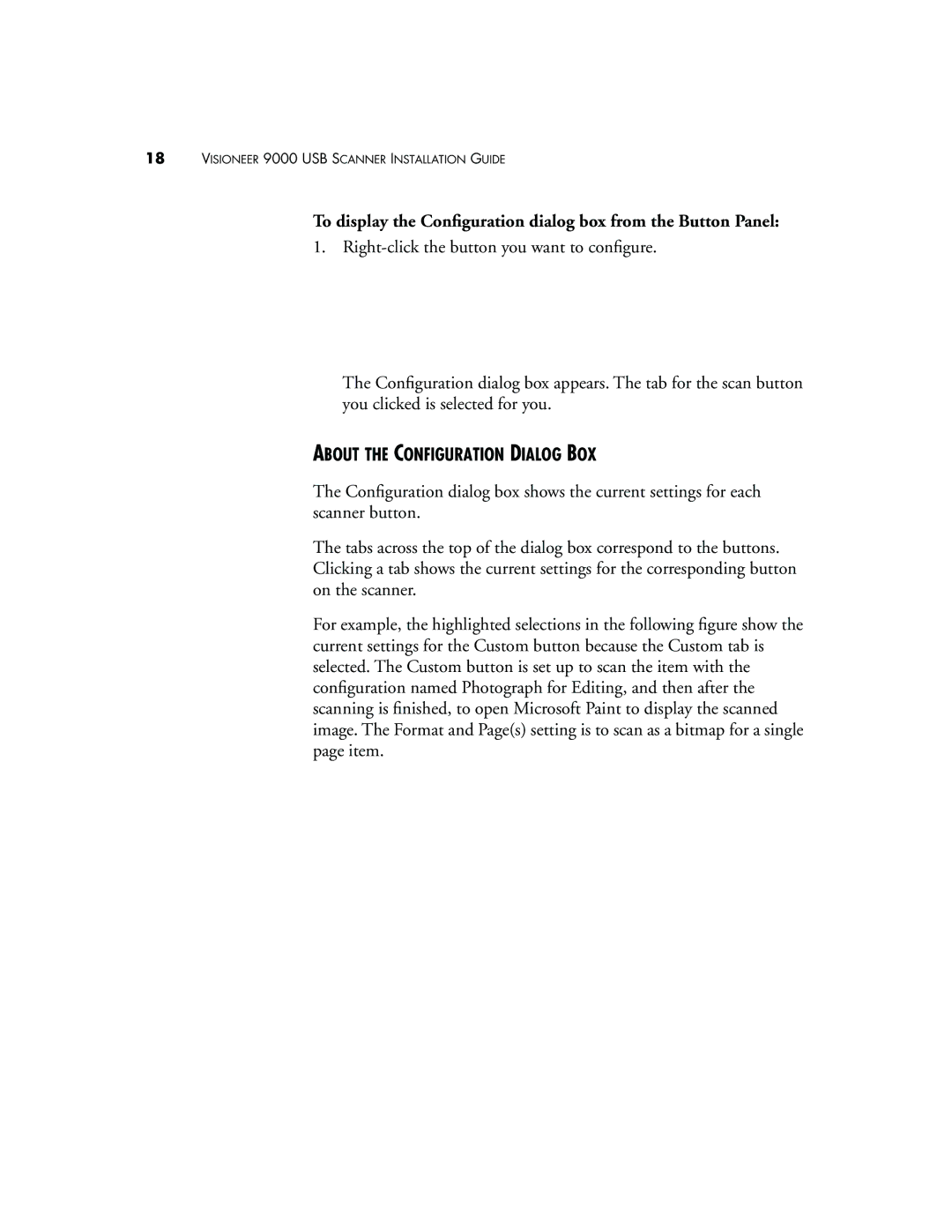 Visioneer 9000 manual To display the Conﬁguration dialog box from the Button Panel, About the Configuration Dialog BOX 