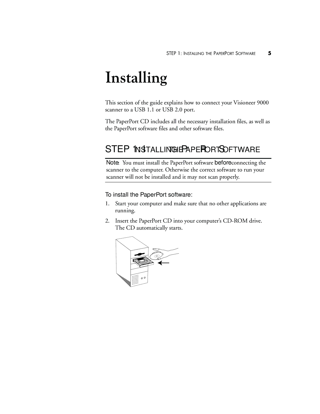 Visioneer 9000 manual Installing, To install the PaperPort software 