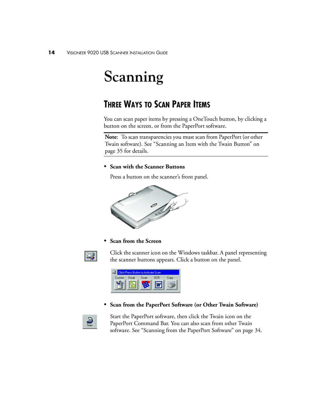 Visioneer 9020 manual Three Ways to Scan Paper Items, Scan with the Scanner Buttons, Scan from the Screen 