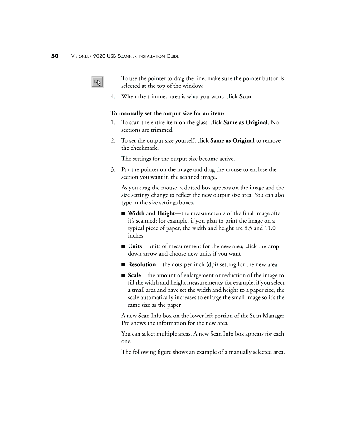 Visioneer 9020 To manually set the output size for an item 