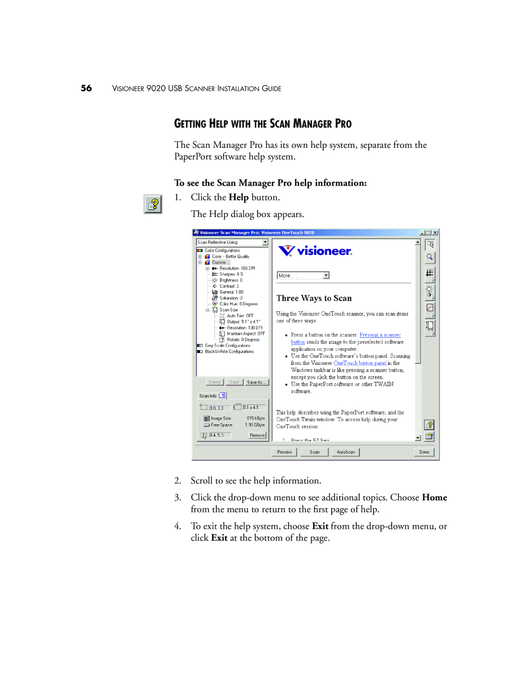 Visioneer 9020 manual Getting Help with the Scan Manager PRO, To see the Scan Manager Pro help information 