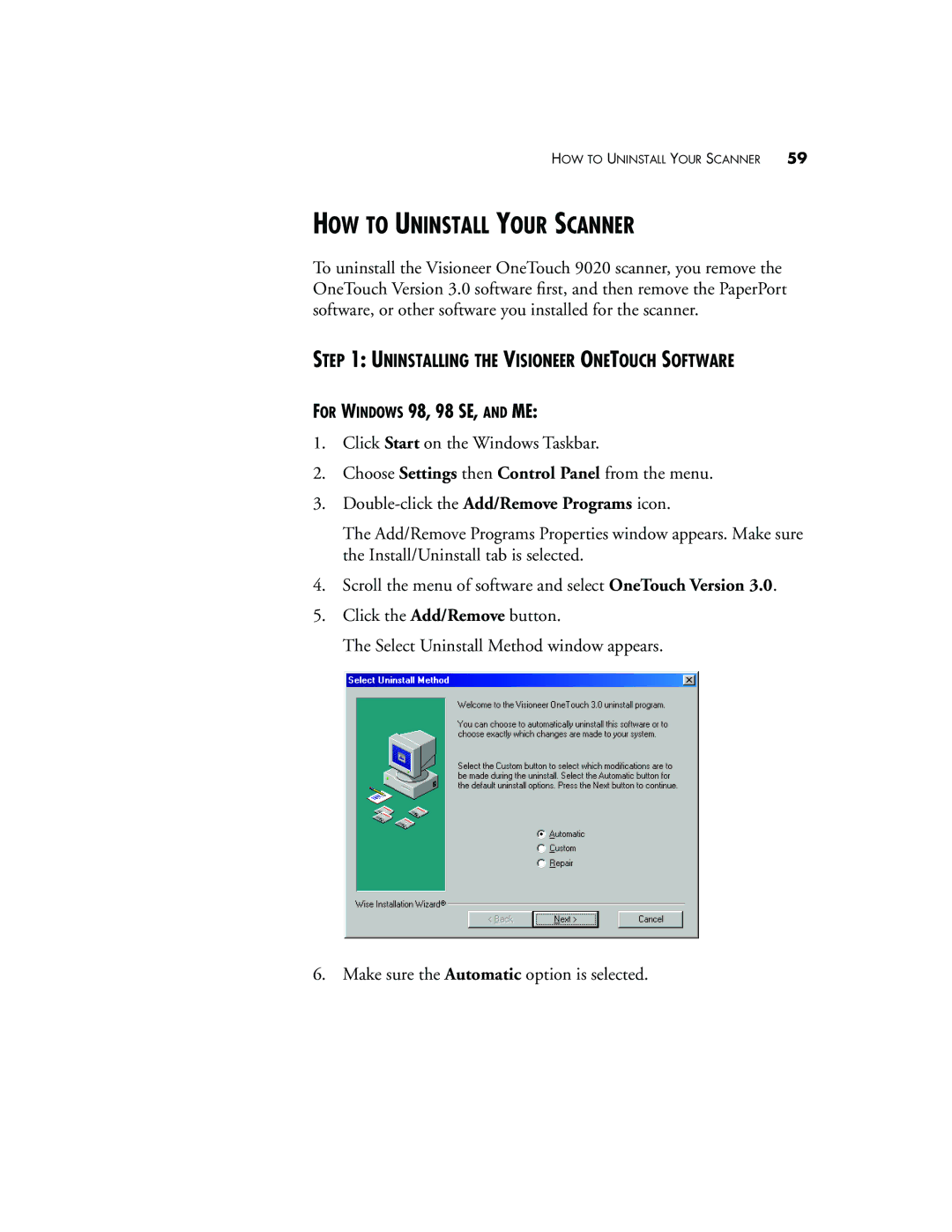 Visioneer 9020 manual HOW to Uninstall Your Scanner, Uninstalling the Visioneer Onetouch Software 