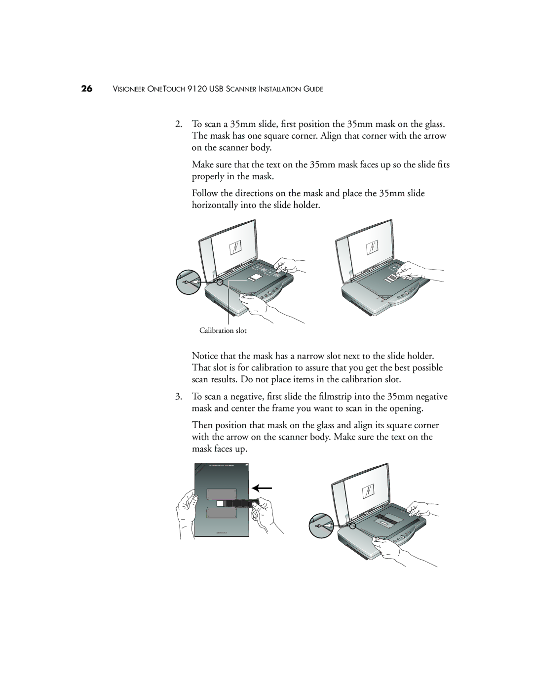 Visioneer 9120 manual Calibration slot 