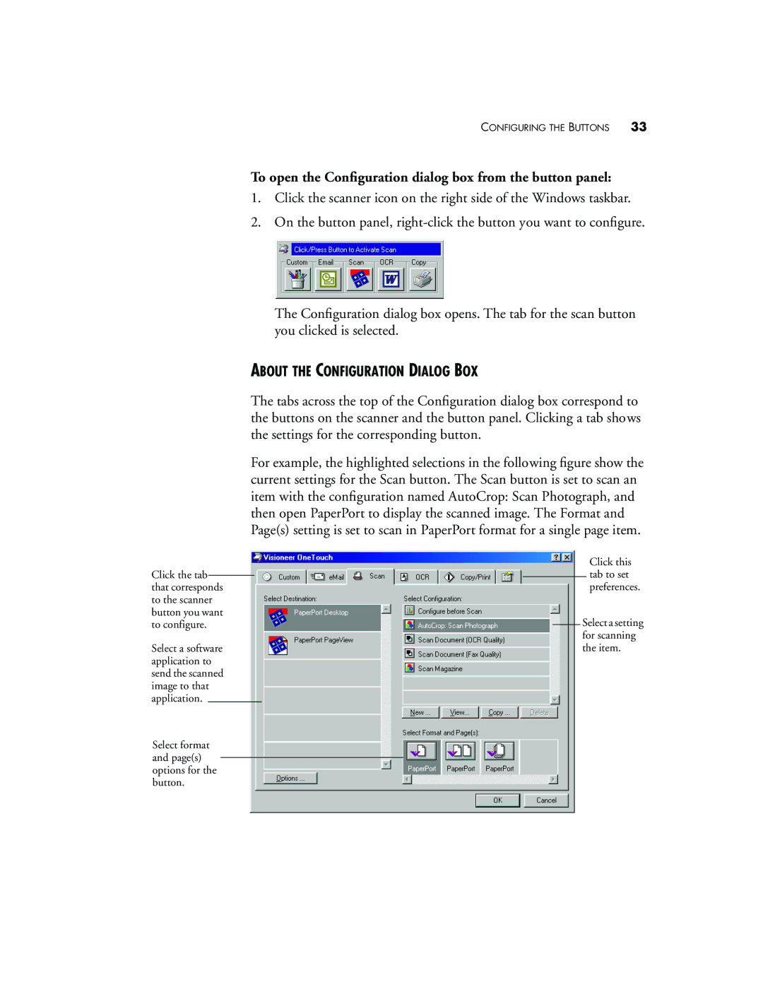 Visioneer 9120 manual To open the Conﬁguration dialog box from the button panel, About the Configuration Dialog BOX 