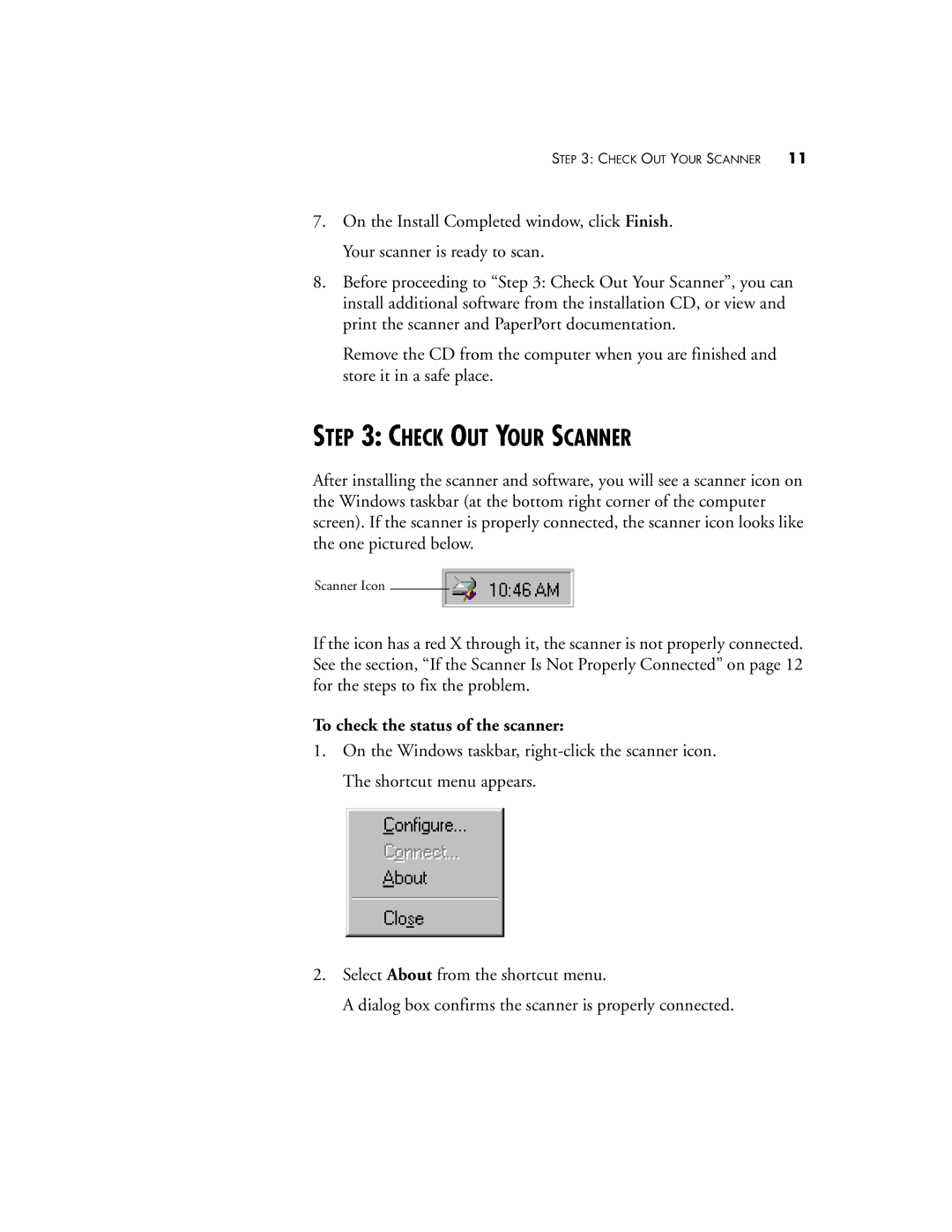 Visioneer 9220 manual Check OUT Your Scanner, To check the status of the scanner 