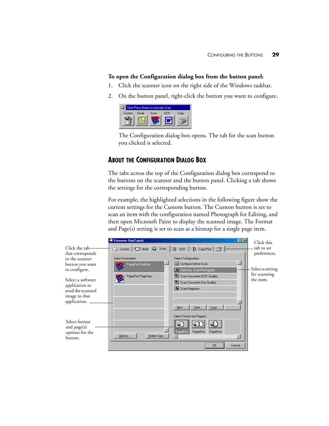 Visioneer 9220 manual To open the Configuration dialog box from the button panel, About the Configuration Dialog BOX 