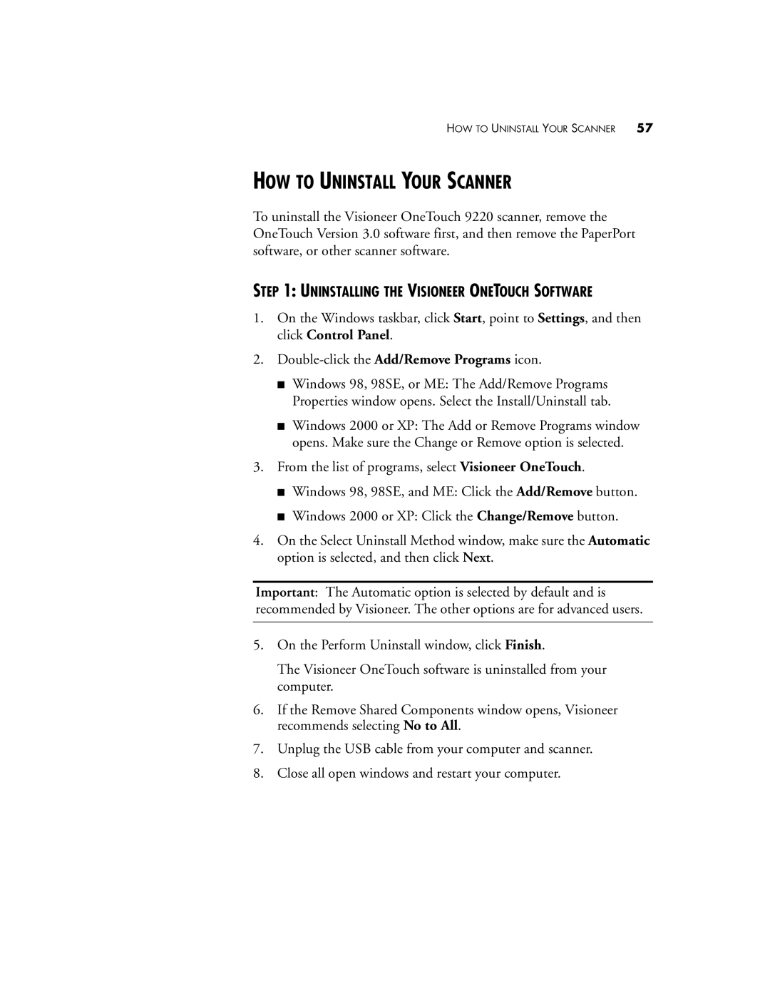 Visioneer 9220 manual HOW to Uninstall Your Scanner, Uninstalling the Visioneer Onetouch Software 