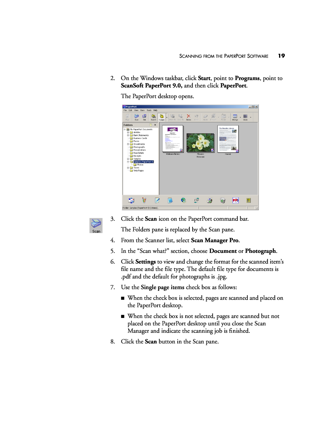 Visioneer 9320 manual The PaperPort desktop opens 