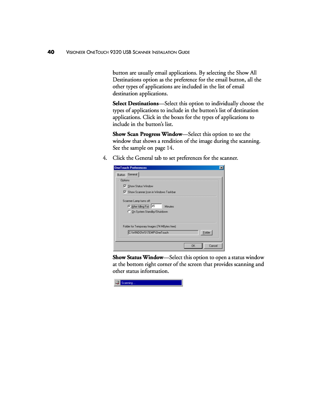 Visioneer 9320 manual Click the General tab to set preferences for the scanner 