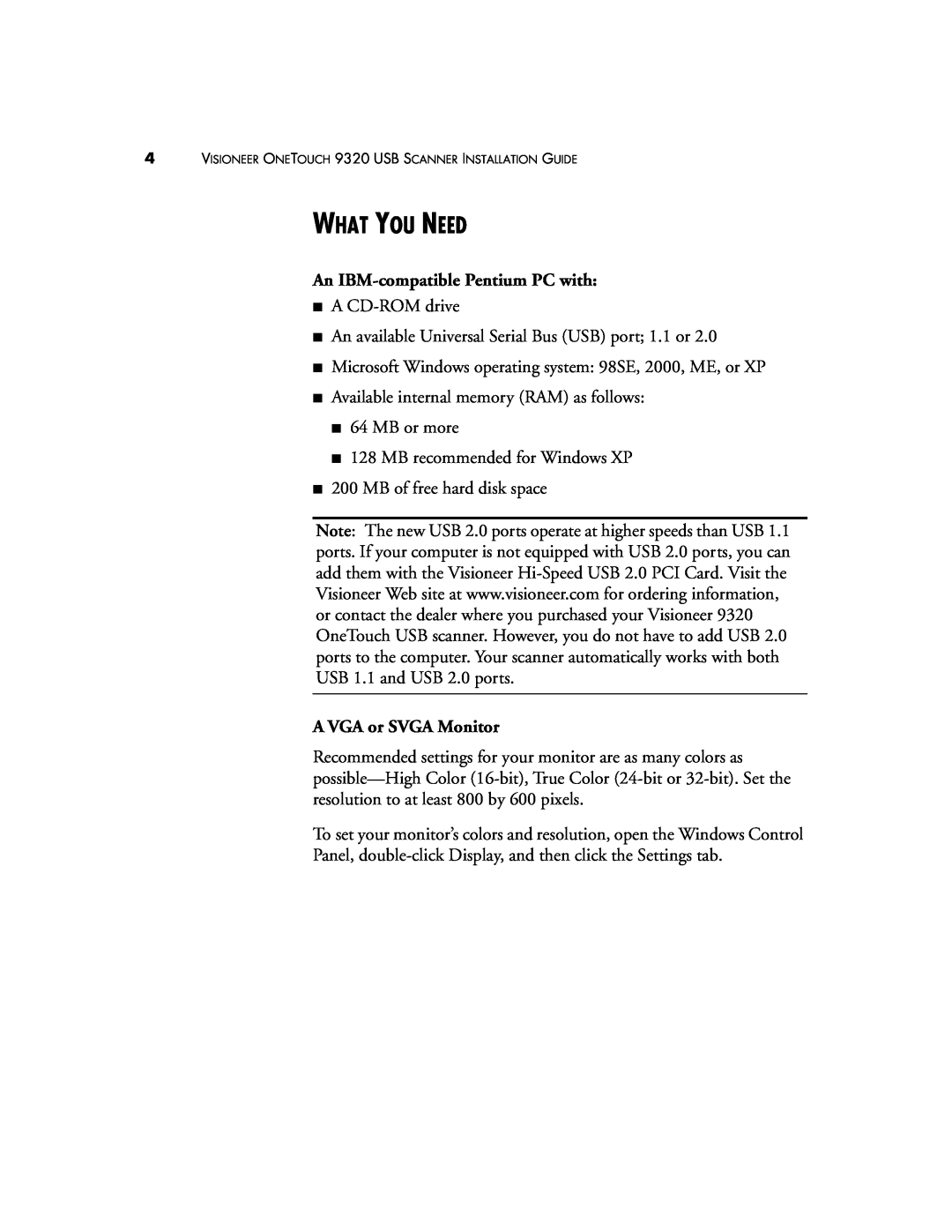 Visioneer 9320 manual What You Need, An IBM-compatible Pentium PC with, A VGA or SVGA Monitor 