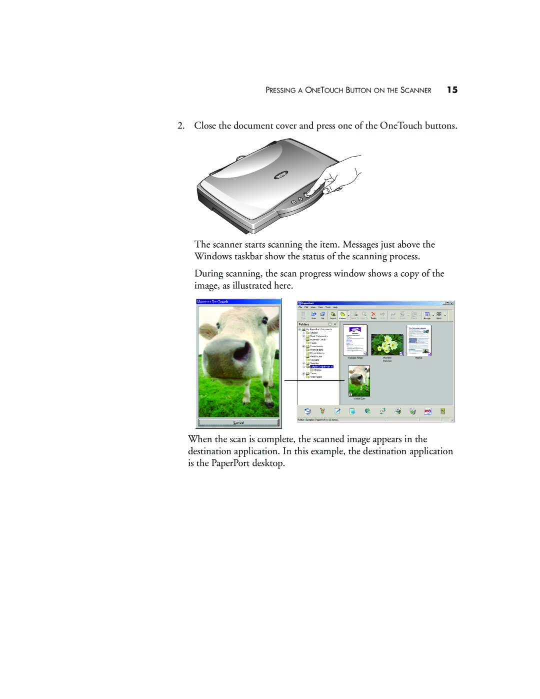 Visioneer 9320 manual Pressing a Onetouch Button on the Scanner 