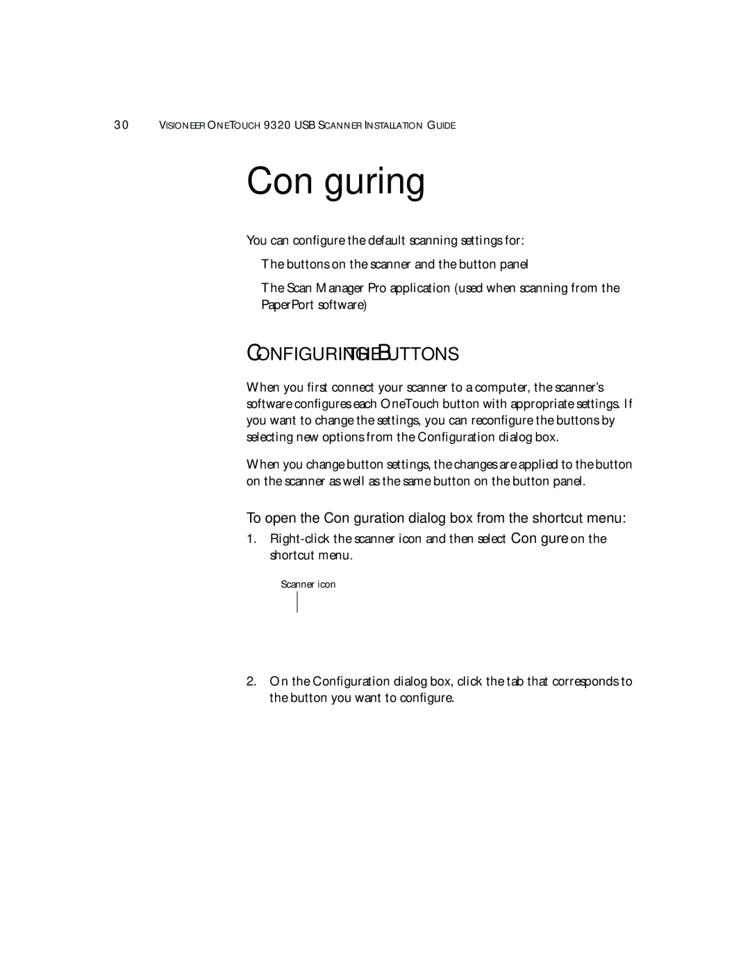 Visioneer 9320 manual Configuring the Buttons, To open the Conﬁguration dialog box from the shortcut menu 