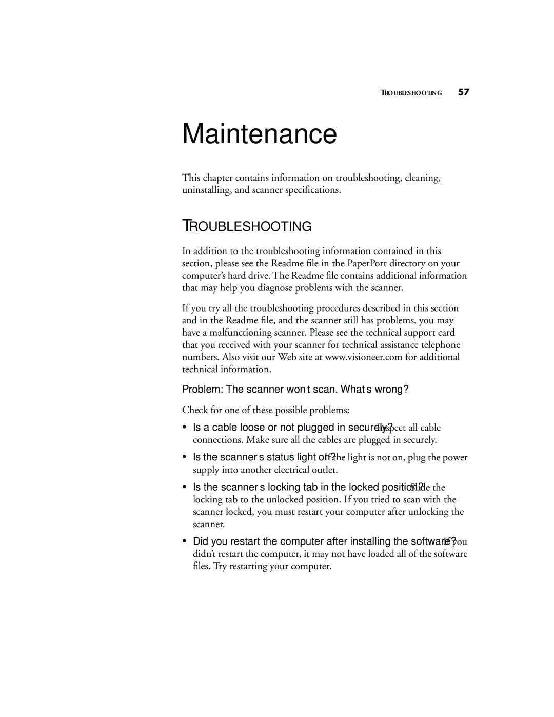 Visioneer 9320 manual Troubleshooting, Problem The scanner won’t scan. What’s wrong? 