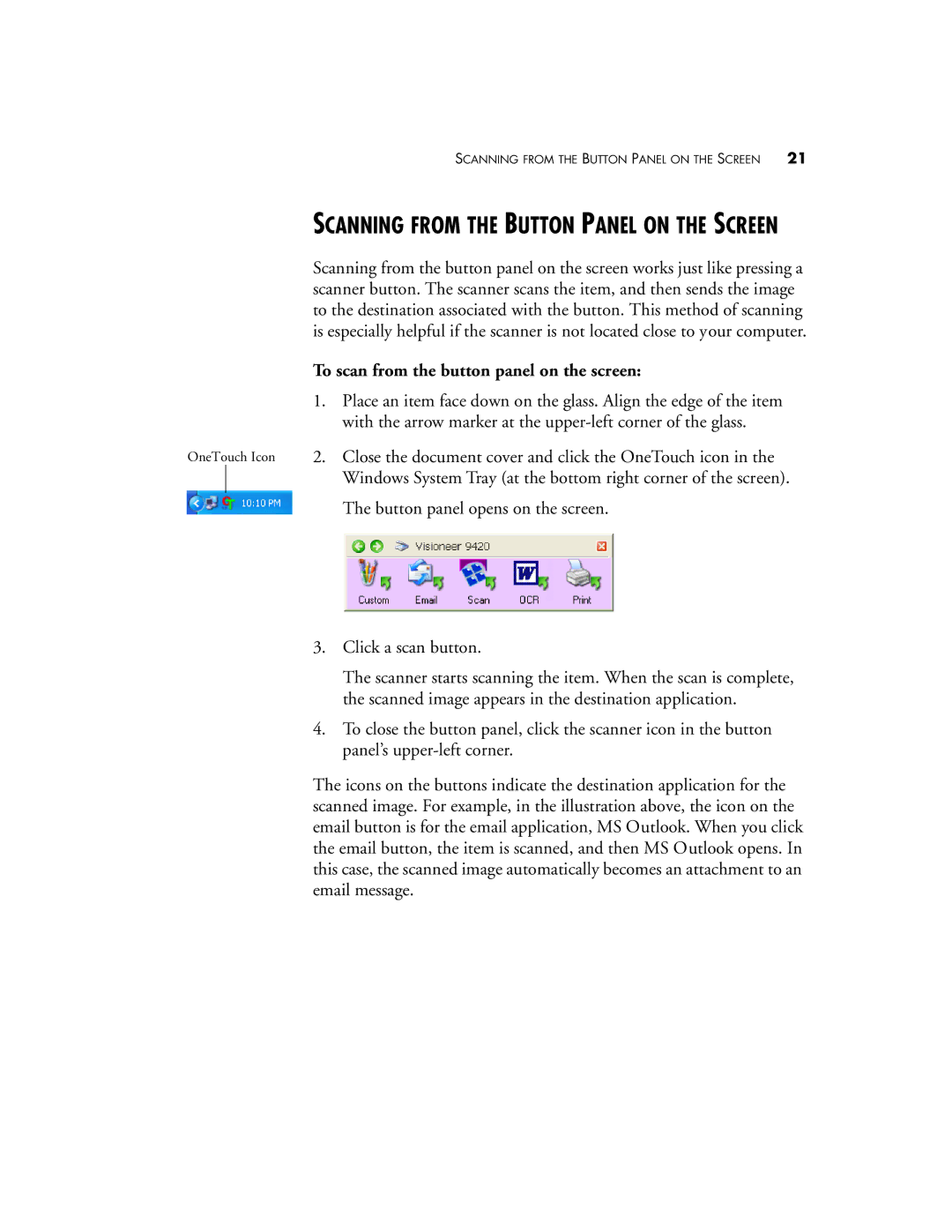Visioneer 9420 manual Scanning from the Button Panel on the Screen, To scan from the button panel on the screen 