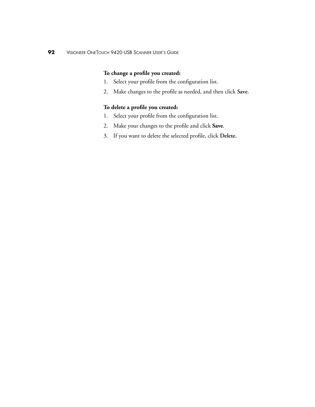 Visioneer 9420 manual To change a proﬁle you created, To delete a proﬁle you created 