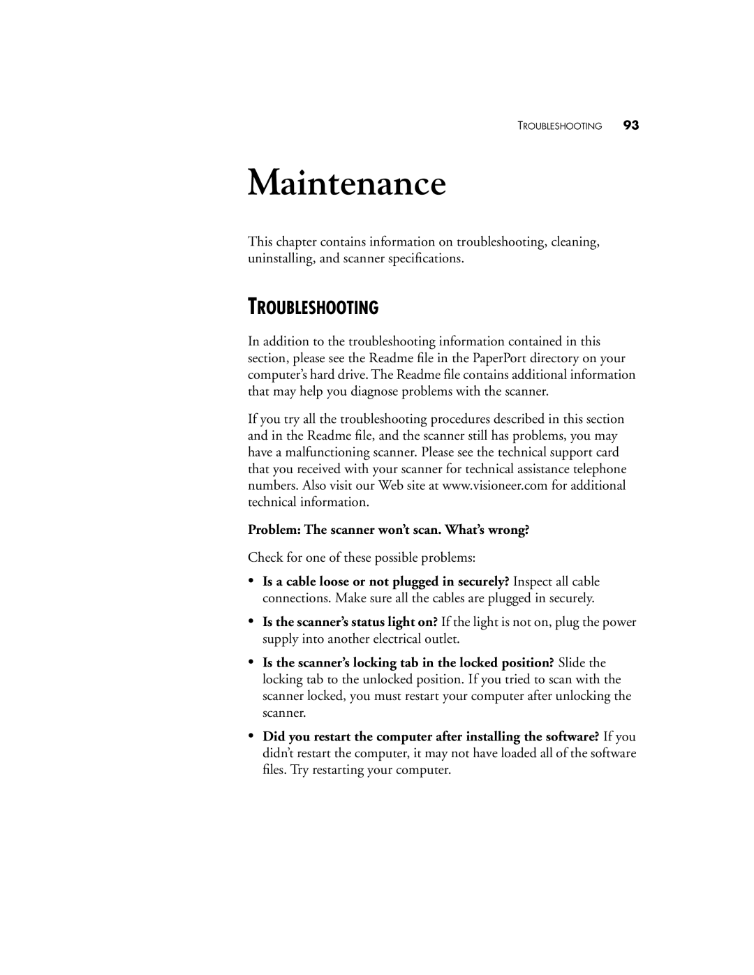 Visioneer 9420 manual Troubleshooting, Problem The scanner won’t scan. What’s wrong? 