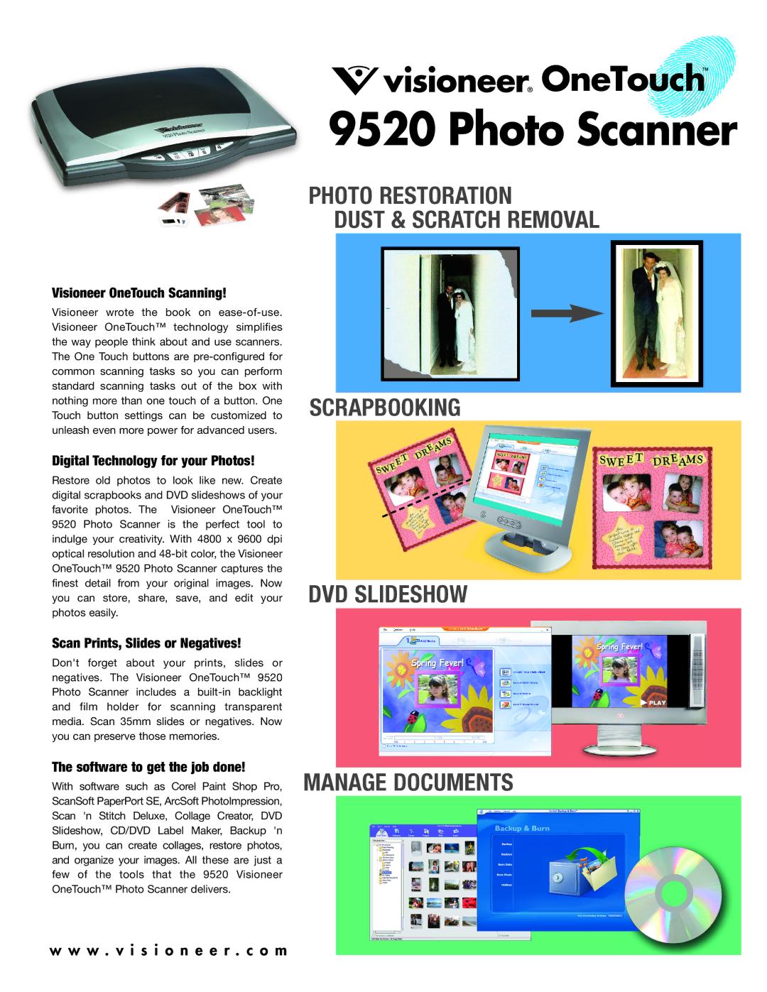 Visioneer 9520 manual Photo Restoration Dust & Scratch Removal, Scrapbooking DVD Slideshow Manage Documents 