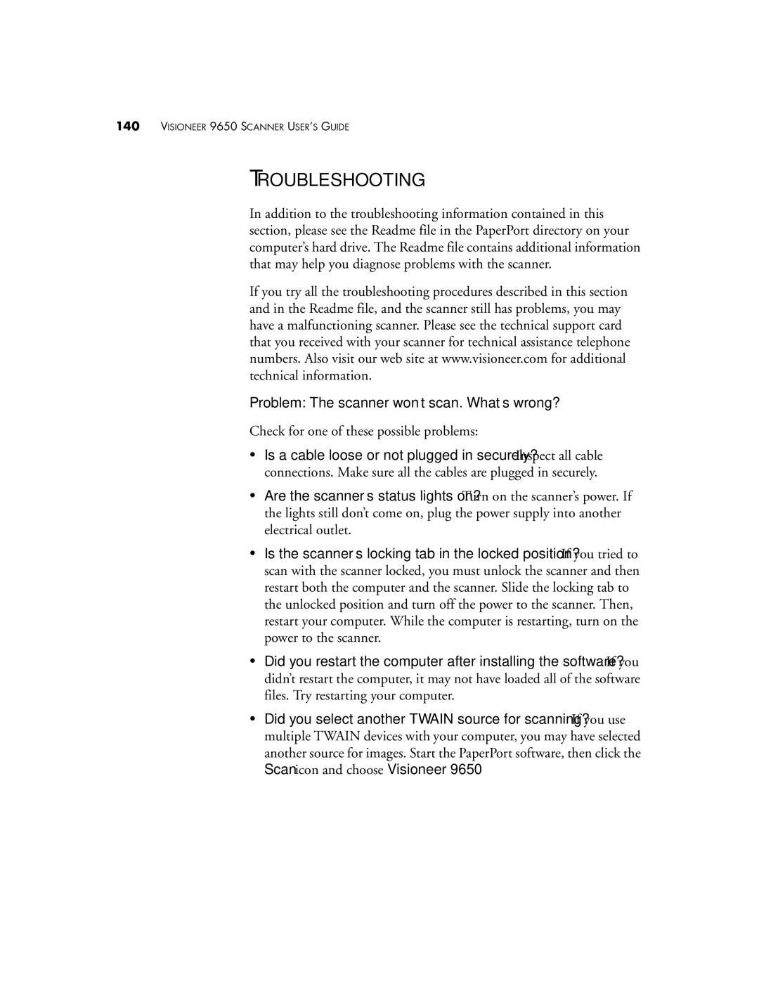 Visioneer 9650 manual Troubleshooting, Problem The scanner won’t scan. What’s wrong? 