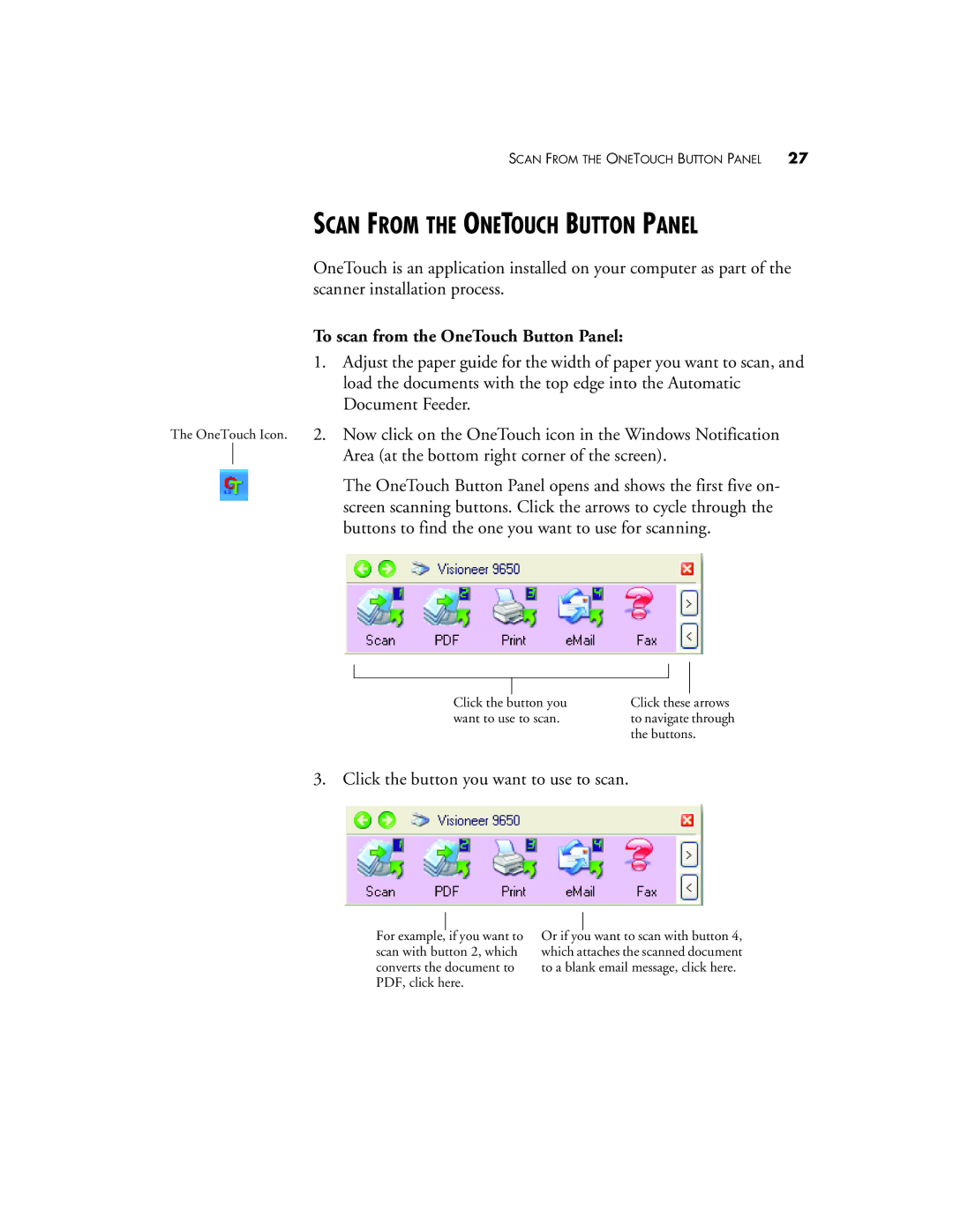 Visioneer 9650 manual Scan from the Onetouch Button Panel, To scan from the OneTouch Button Panel 