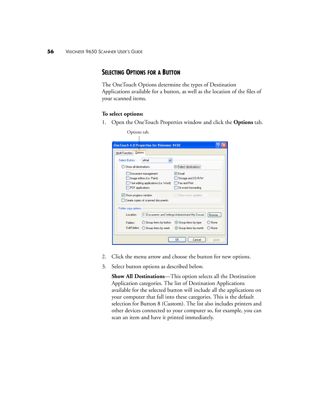 Visioneer 9650 manual Selecting Options for a Button, To select options 