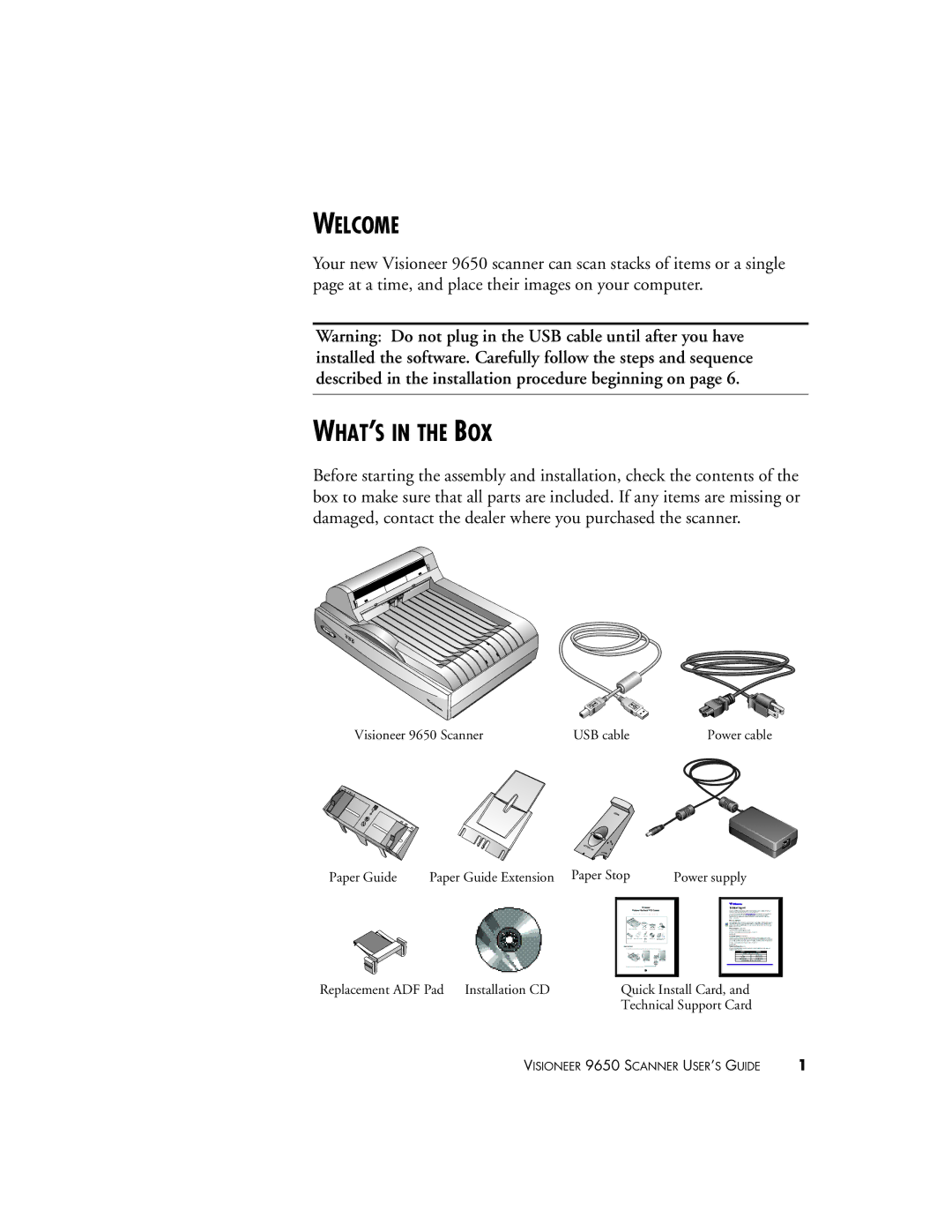 Visioneer 9650 manual Welcome, WHAT’S in the BOX 