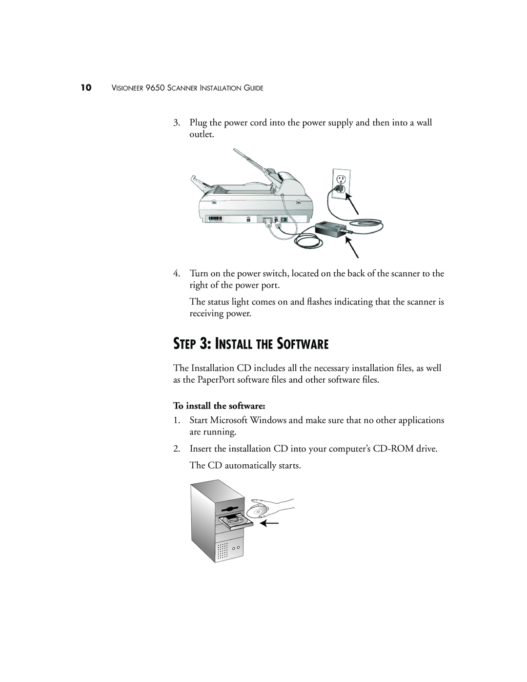 Visioneer 9650 manual Install the Software, To install the software 