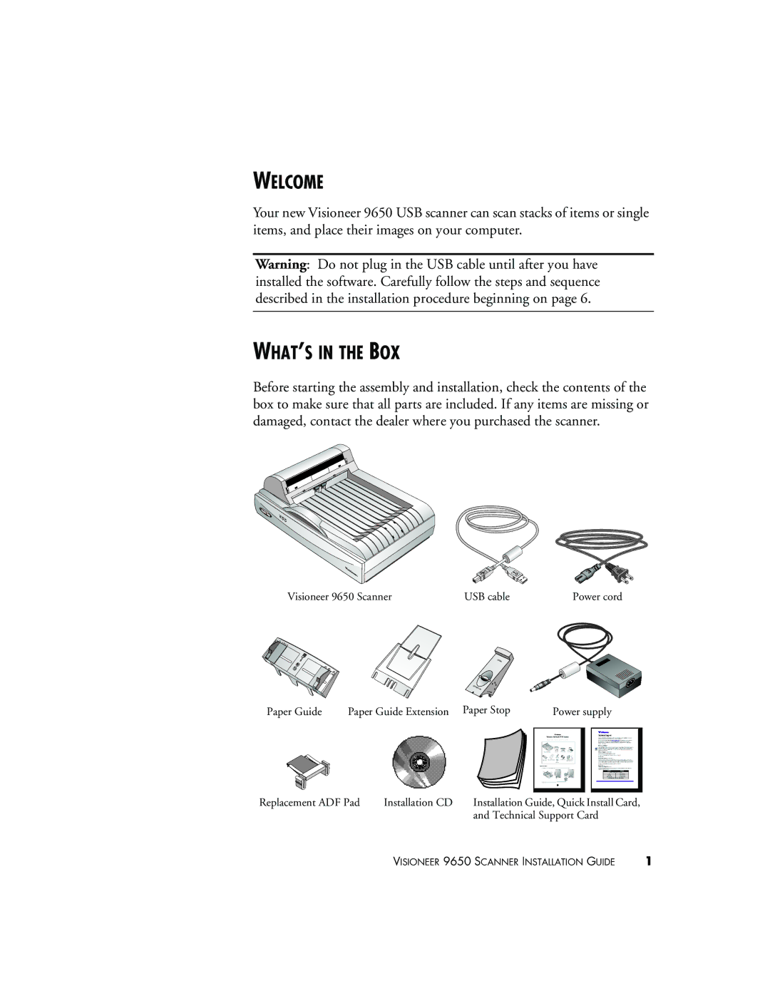 Visioneer 9650 manual Welcome, WHAT’S in the BOX 