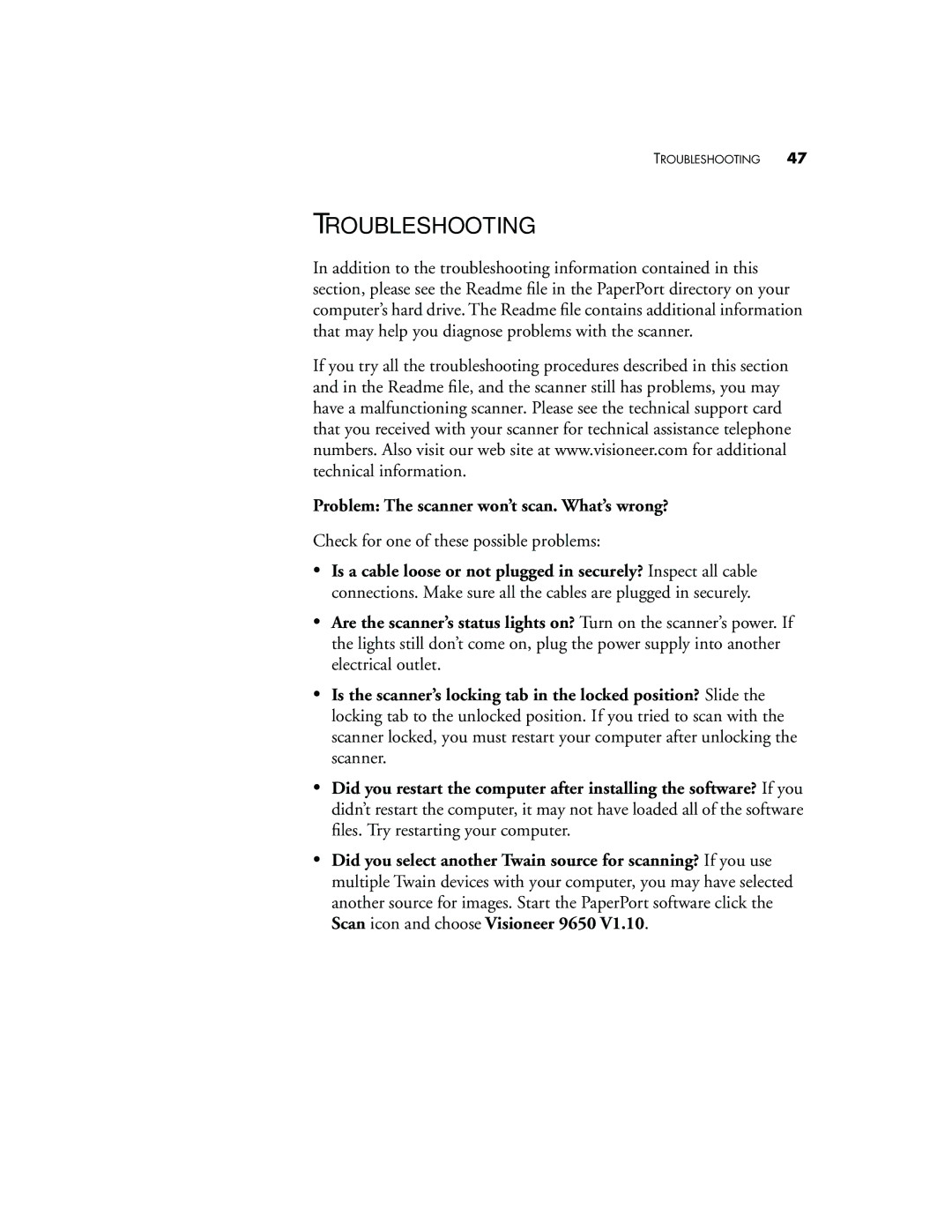 Visioneer 9650 manual Troubleshooting, Problem The scanner won’t scan. What’s wrong? 