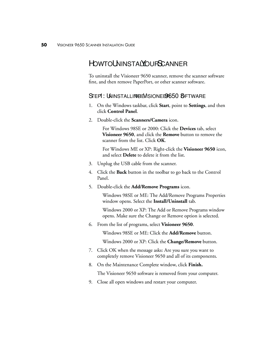 Visioneer manual HOW to Uninstall Your Scanner, Uninstalling the Visioneer 9650 Software 