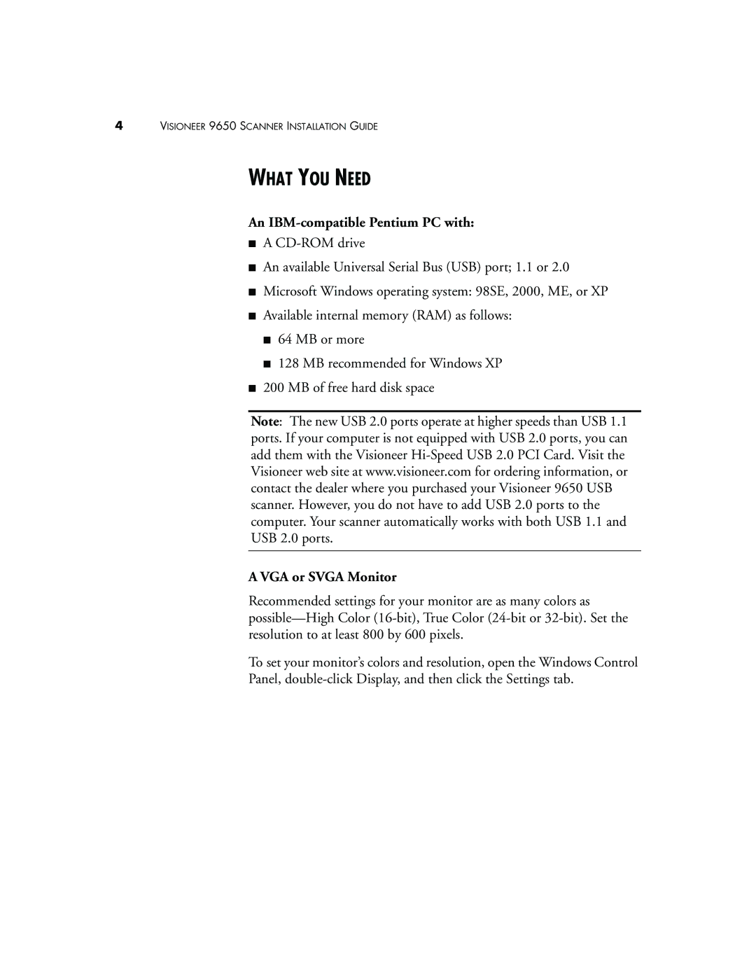 Visioneer 9650 manual What YOU Need, An IBM-compatible Pentium PC with, VGA or Svga Monitor 