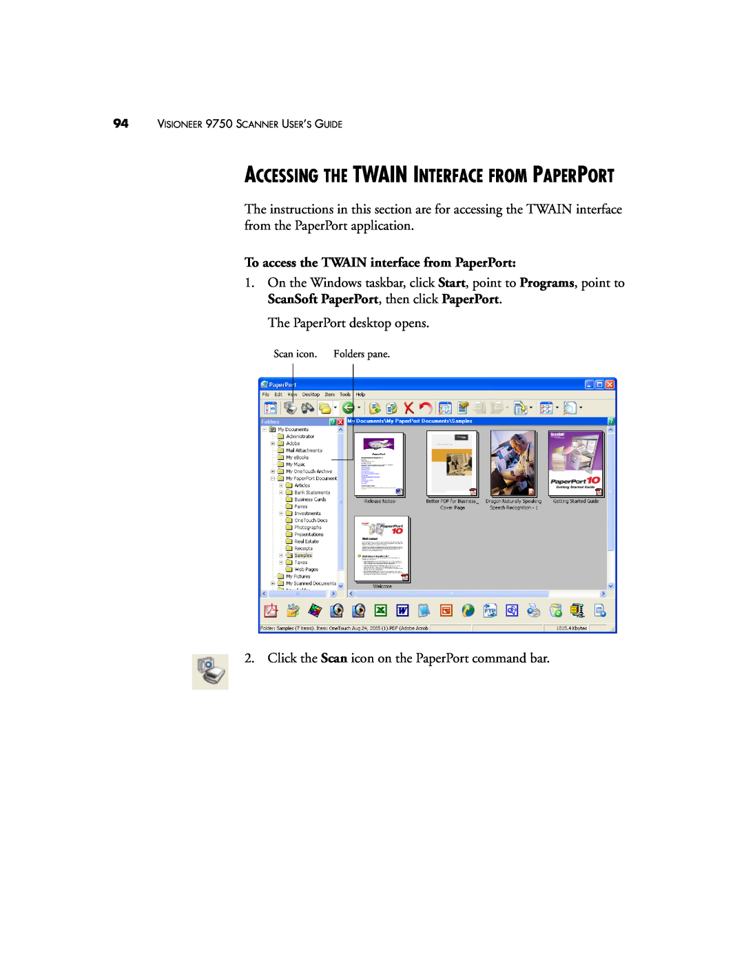 Visioneer 9750 manual Accessing The Twain Interface From Paperport, To access the TWAIN interface from PaperPort 