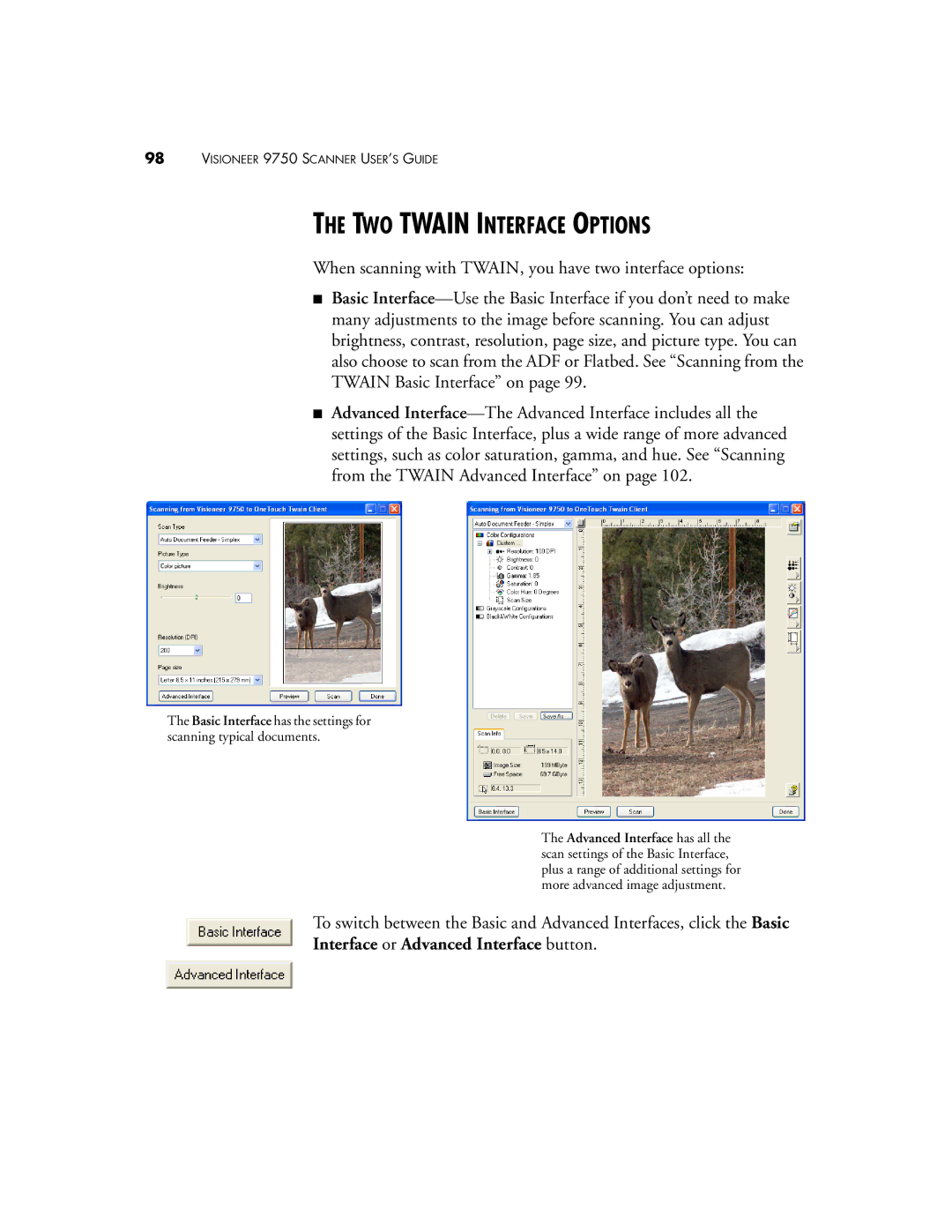 Visioneer 9750 manual TWO Twain Interface Options 