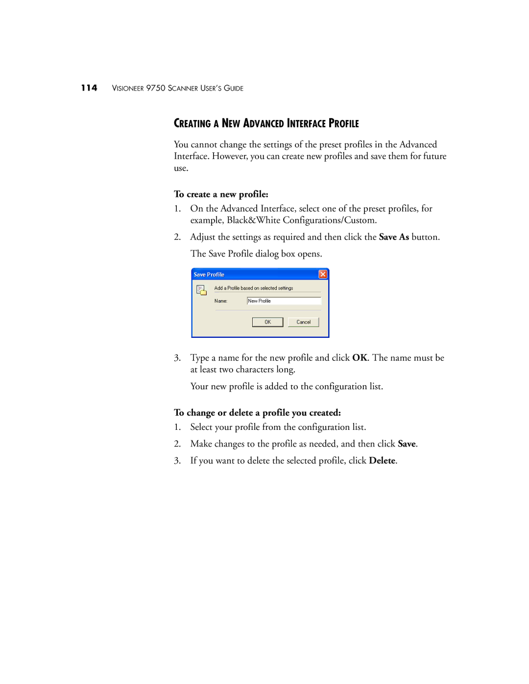 Visioneer 9750 manual Creating a NEW Advanced Interface Profile, To create a new profile 