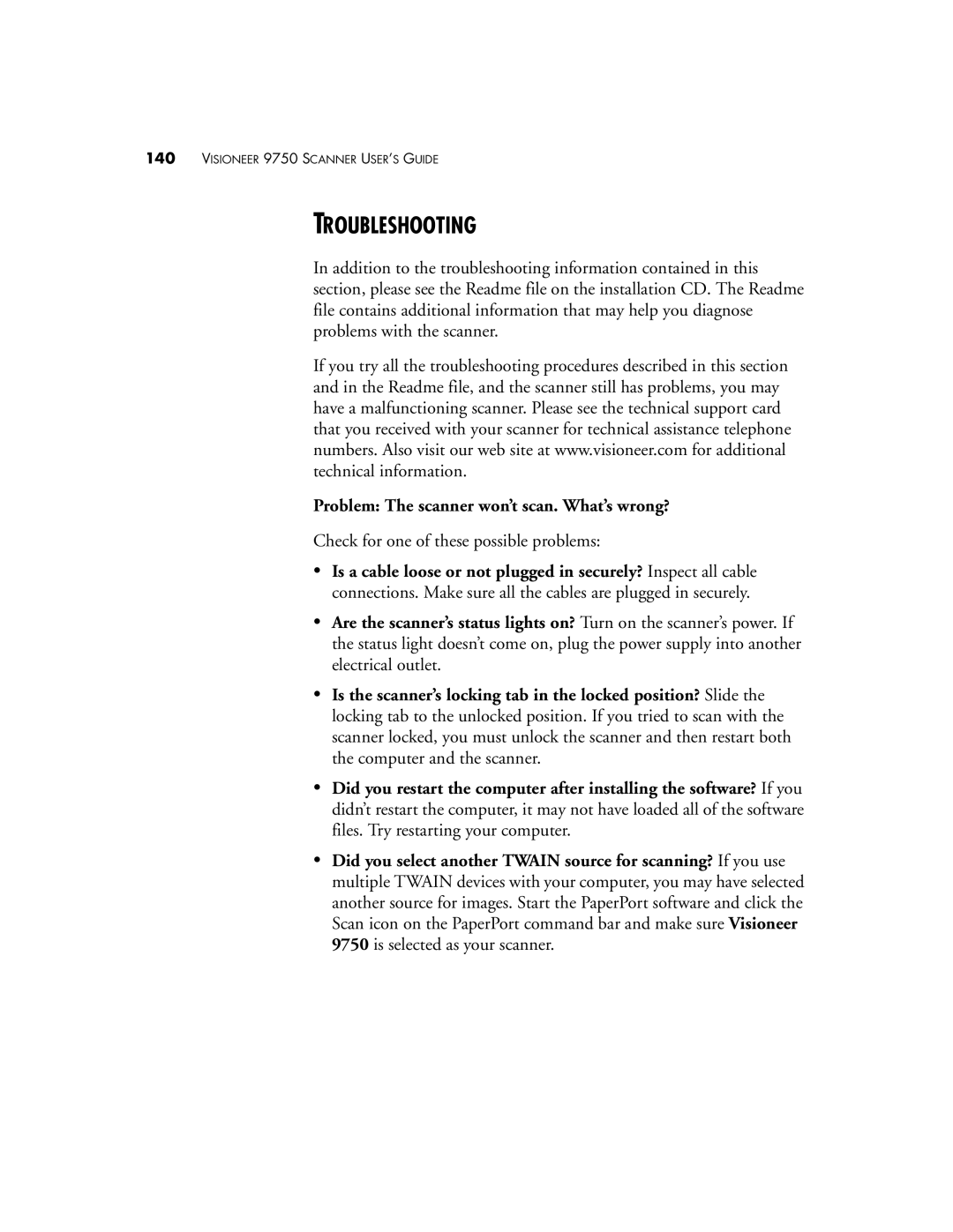 Visioneer 9750 manual Troubleshooting, Problem The scanner won’t scan. What’s wrong? 
