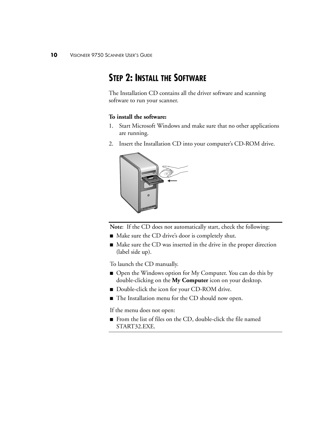 Visioneer 9750 manual Install the Software, To install the software 