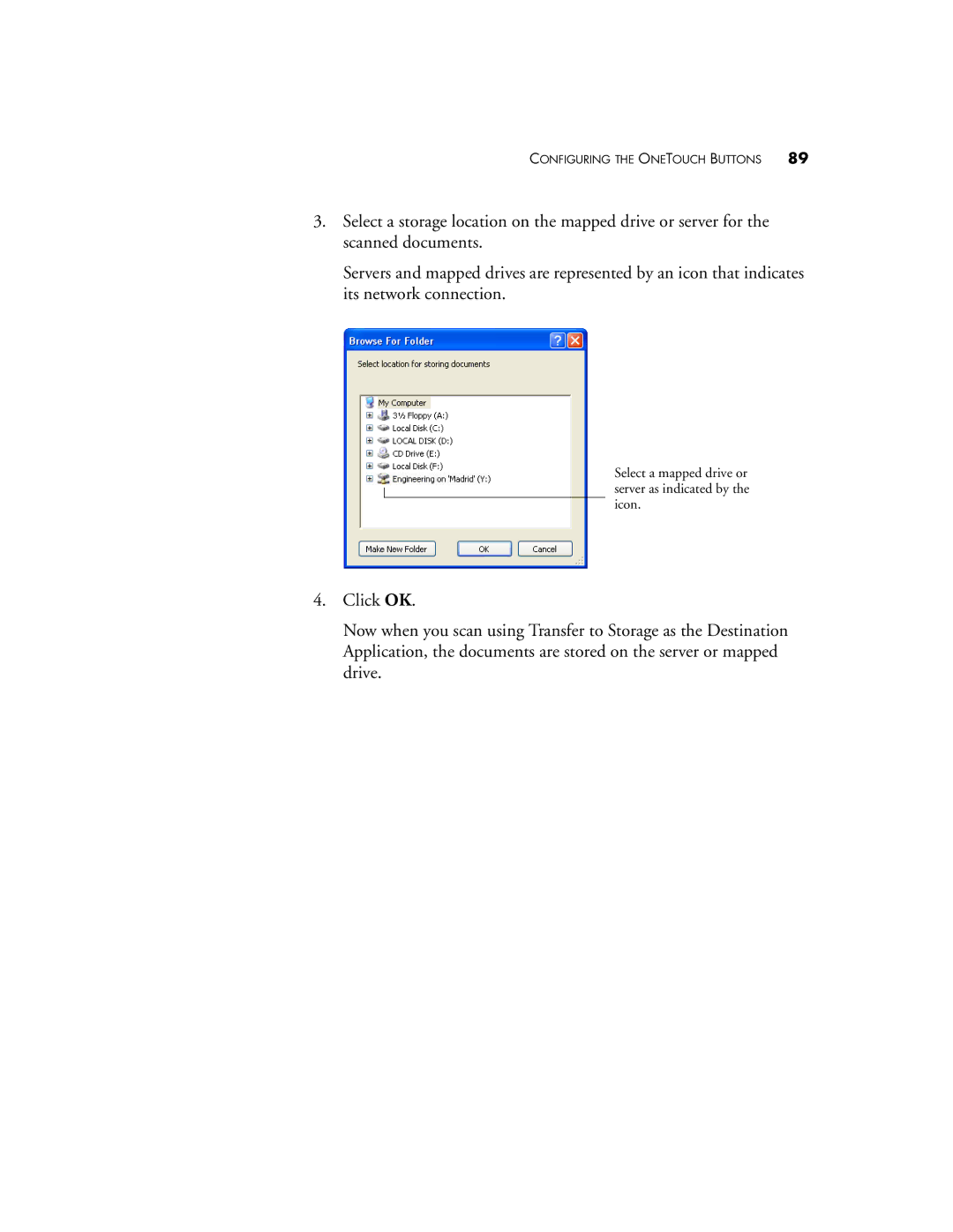 Visioneer 9750 manual Select a mapped drive or server as indicated by the icon 