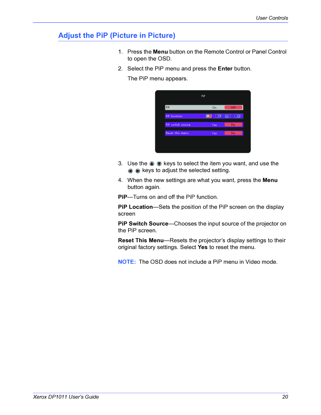 Visioneer DP1011 manual Adjust the PiP Picture in Picture 