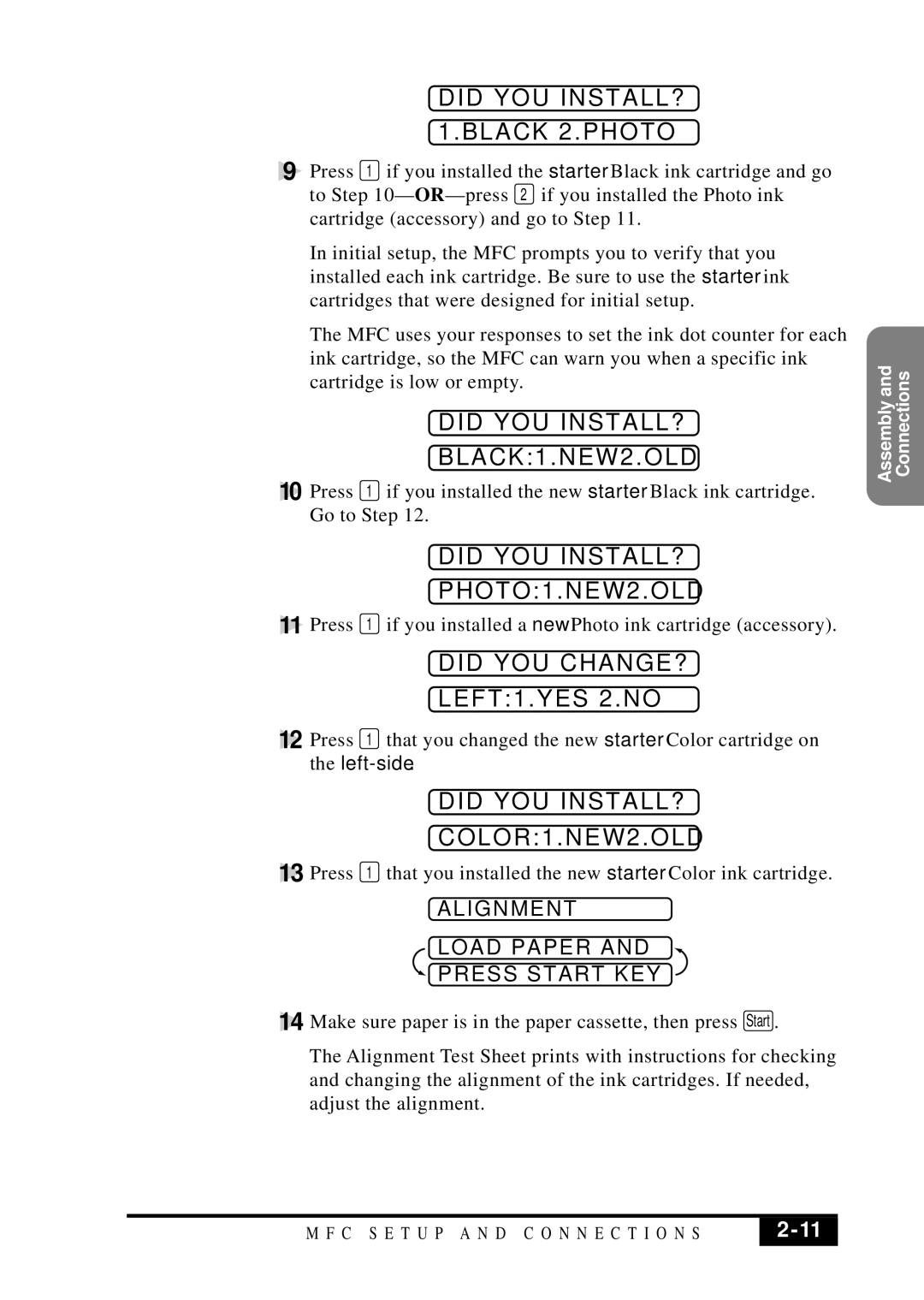 Visioneer MFC7050C owner manual Did YOU INSTALL? Black 2.PHOTO, Alignment Load Paper Press Start KEY 