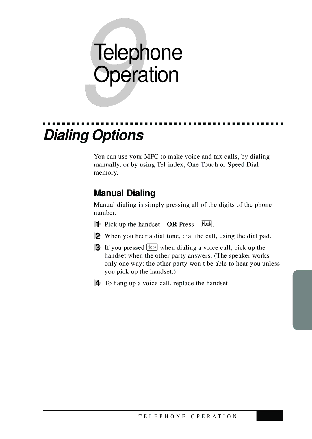 Visioneer MFC7050C owner manual Dialing Options, Manual Dialing 