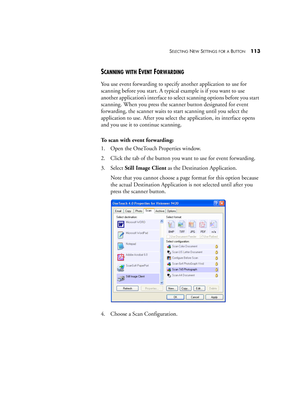 Visioneer One Touch 9420 manual Scanning with Event Forwarding, To scan with event forwarding 