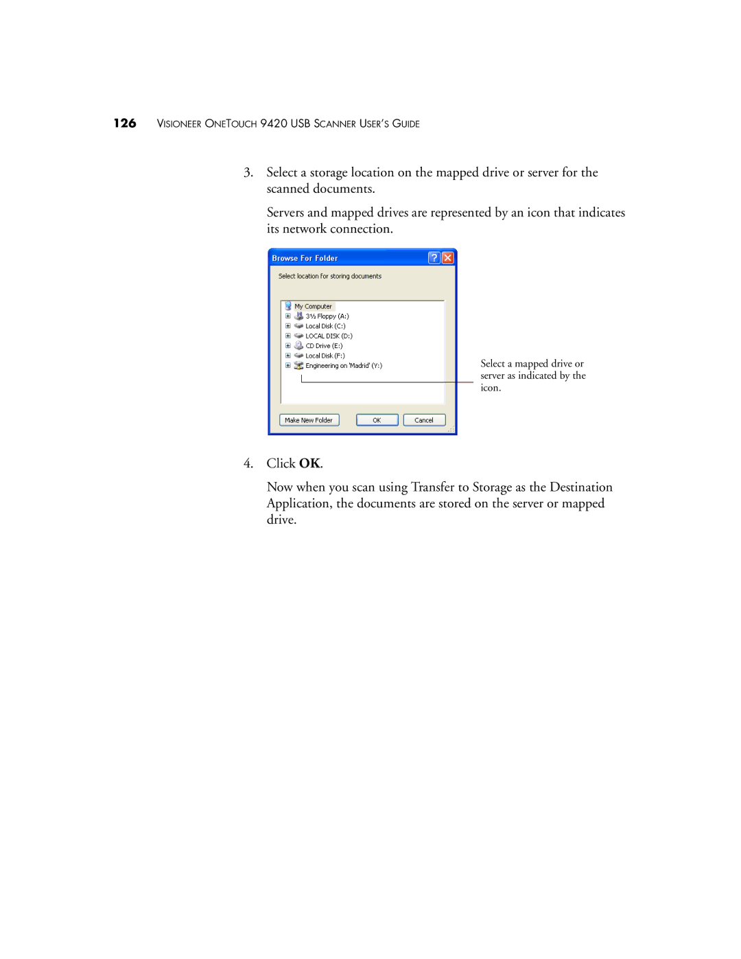 Visioneer One Touch 9420 manual Select a mapped drive or server as indicated by the icon 
