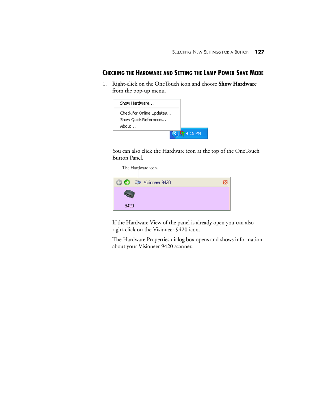 Visioneer One Touch 9420 manual Checking the Hardware and Setting the Lamp Power Save Mode 