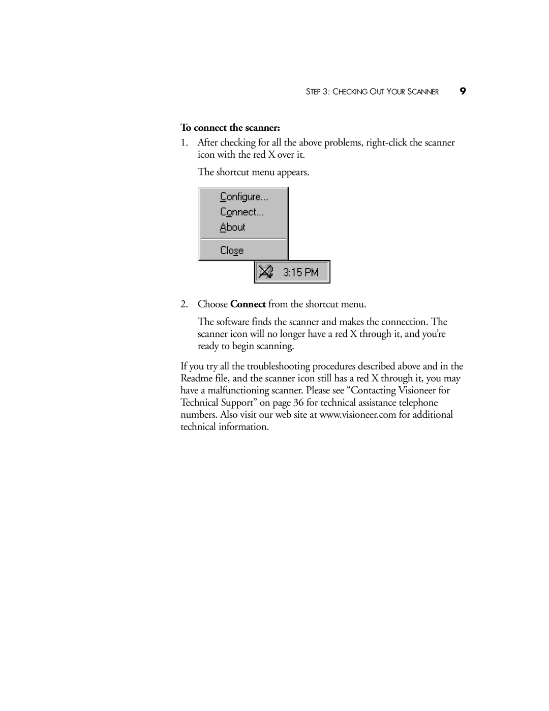 Visioneer OneTouch 58XX manual To connect the scanner 